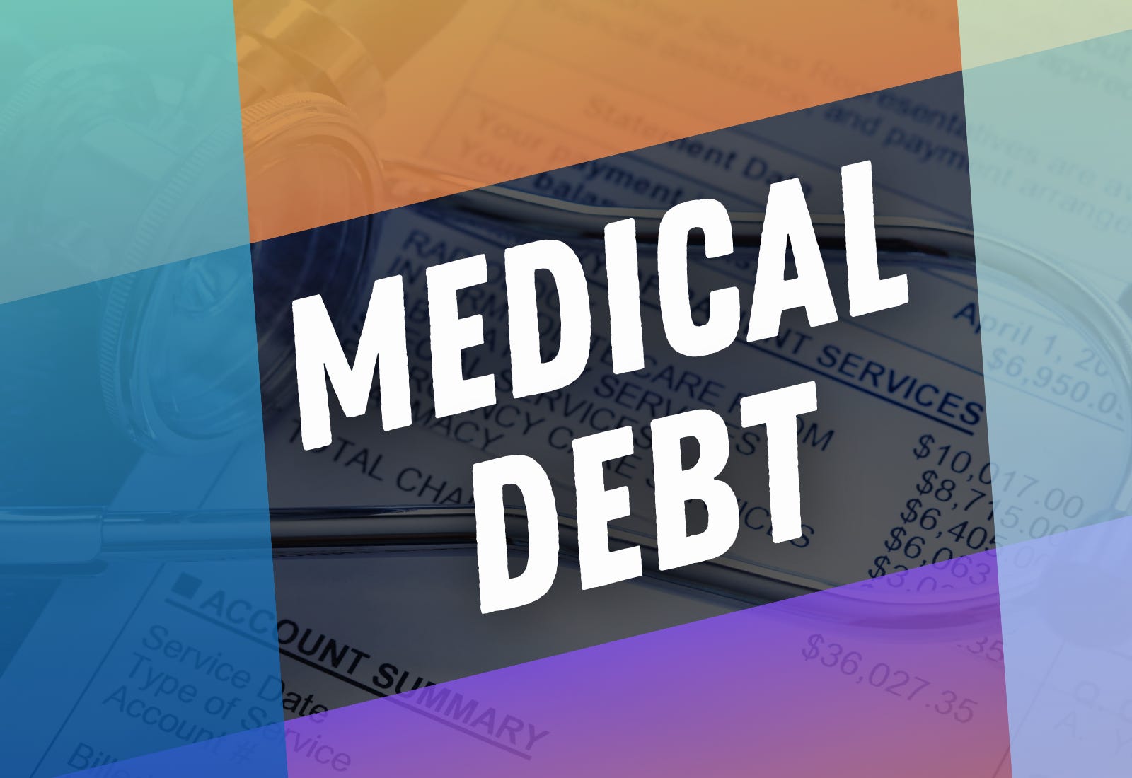 Medical Debt Relief Acts